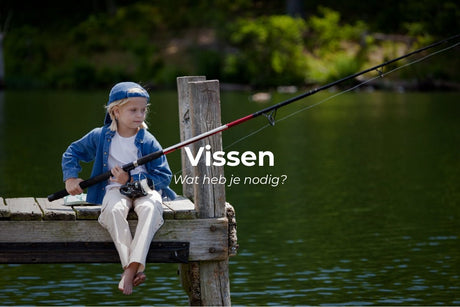 Wat heb je nodig om te vissen? Complete checklist voor beginners - Hengelsport De Goeie Vangst